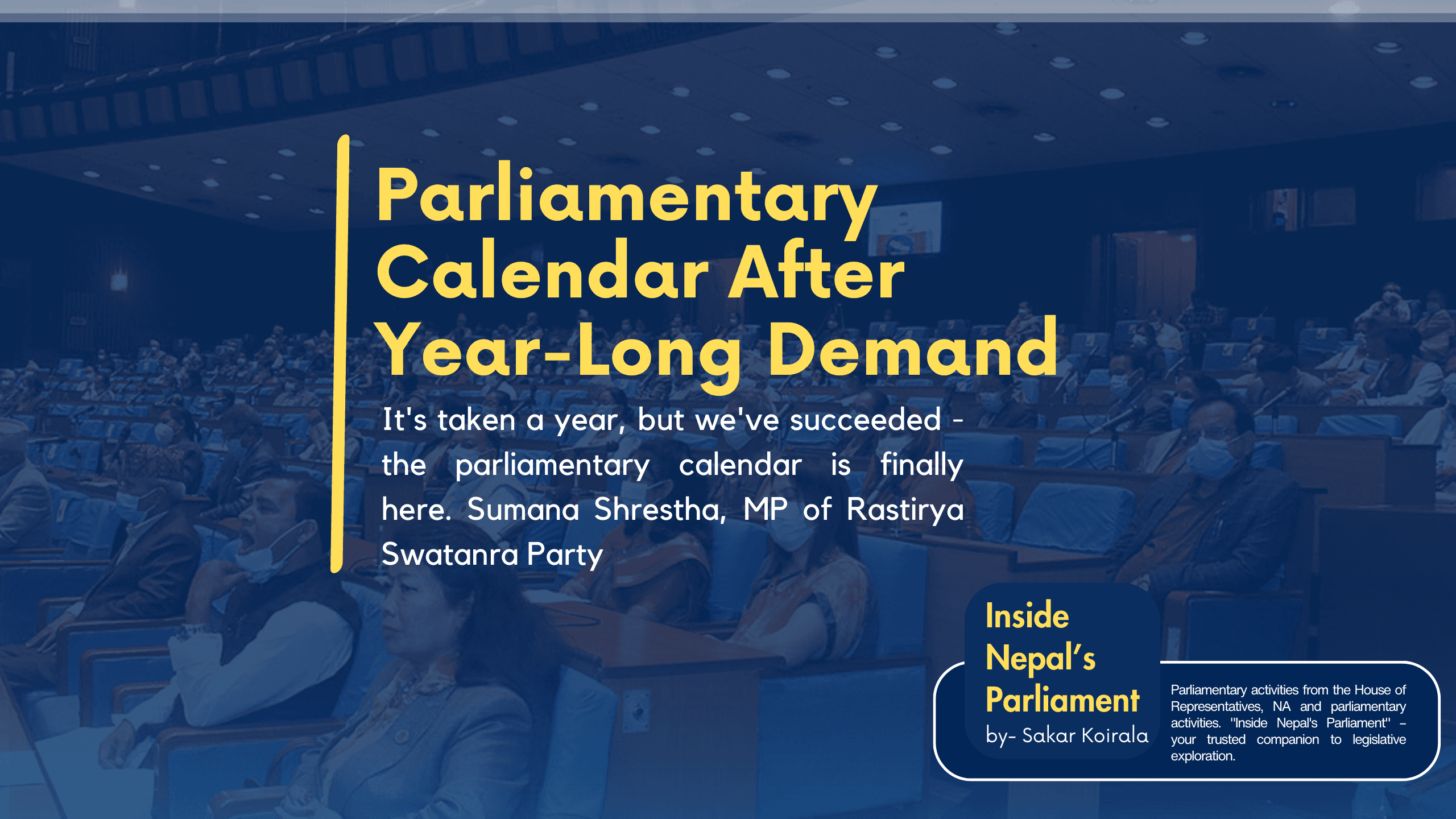 Parliamentary Calendar After Year-Long Demand